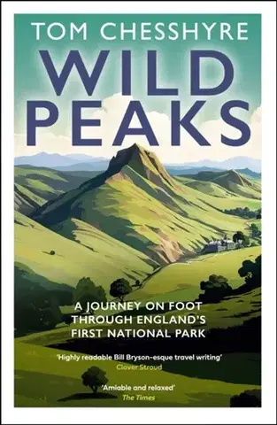 Cestopisy Wild Peaks - Tom Chesshyre