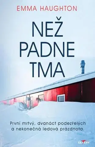 Detektívky, trilery, horory Než padne tma - Emma Haughton
