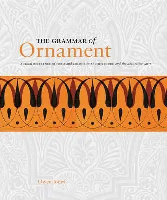 Architektúra The Grammar of Ornament - Owen Jones
