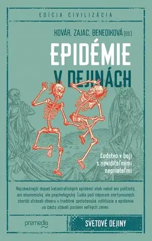 Svetové dejiny, dejiny štátov Epidémie v dejinách - Kolektív autorov