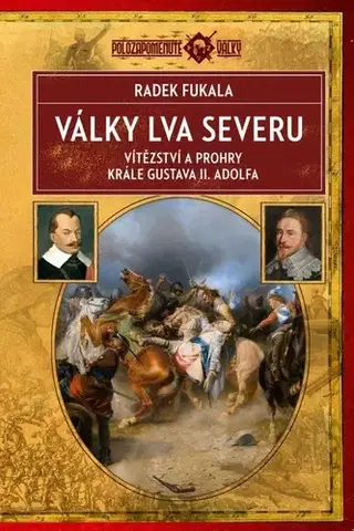 Svetové dejiny, dejiny štátov Války Lva severu - Radek Fukala