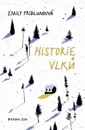 Svetová beletria Historie vlků - Emily Fridlund,Pavel Kaas