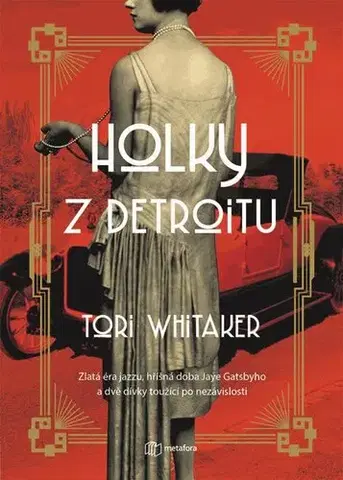 Beletria - ostatné Holky z Detroitu - Tori Whitaker