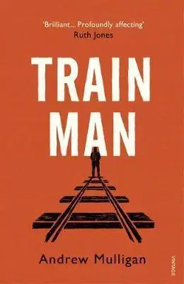 Cudzojazyčná literatúra Train Man - Andrew Mulligan