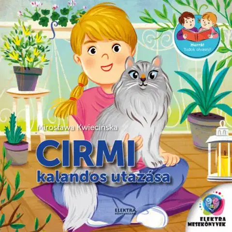 Rozprávky Cirmi kalandos utazása - Miroslawa Kwiecinska