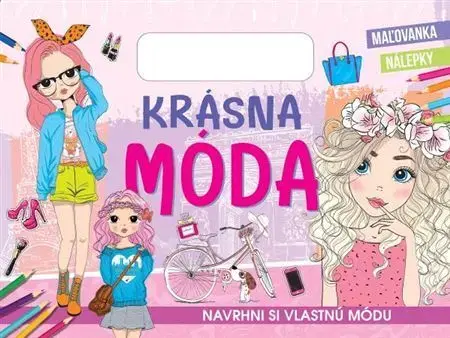 Nalepovačky, vystrihovačky, skladačky Krásna móda - Maľovanka, nálepky