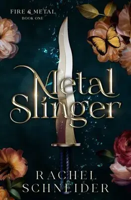 Sci-fi a fantasy Metal Slinger - Rachel Schneider