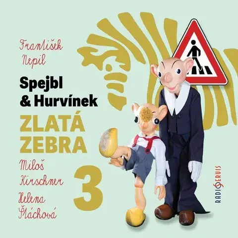 Pre deti a mládež - ostatné Radioservis Spejbl a Hurvínek – Zlatá zebra 3