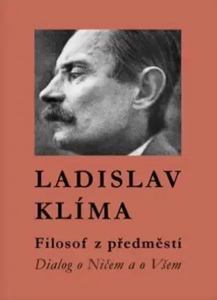 Filozofia Filosof z předměstí - Ladislav Klíma