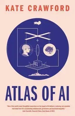 Veda, technika, elektrotechnika Atlas of AI - Kate Crawford