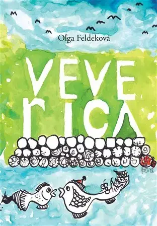 Slovenská beletria Veverica - Oľga Feldeková