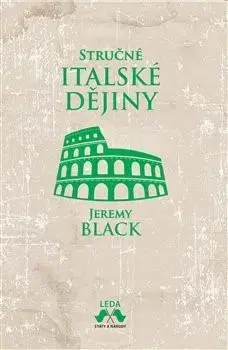 Svetové dejiny, dejiny štátov Stručné italské dějiny - Jeremy Black