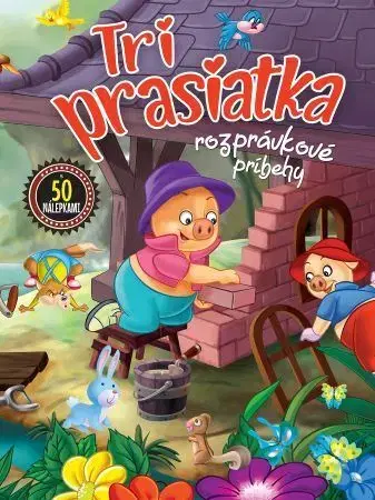 Rozprávky pre malé deti Tri prasiatka - rozprávkové príbehy