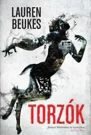 Detektívky, trilery, horory Torzók - Lauren Beukes