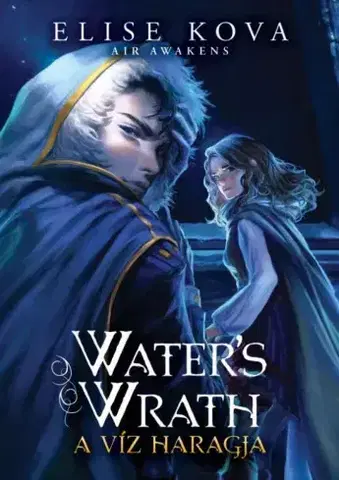 Sci-fi a fantasy Water's Wrath – A víz haragja - Elise Kova