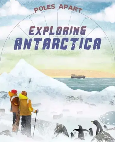 Príprava do školy, pracovné zošity Poles Apart: Exploring Antarctica - Franklin Watts