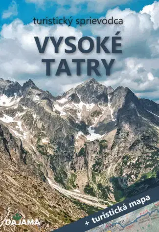 Turistika, skaly Vysoké Tatry (3. vydanie) + mapa - Ján Lacika