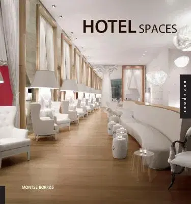 Cudzojazyčná literatúra Hotel Spaces - Montse Borras