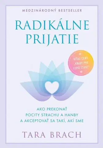 Rozvoj osobnosti Radikálne prijatie - Tara Brach