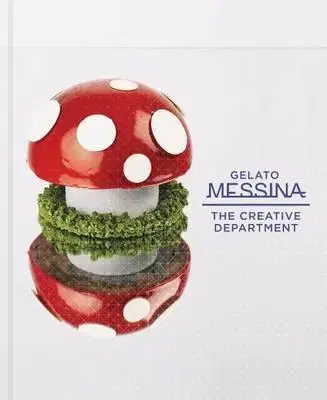 Sladká kuchyňa Gelato Messina - The Creative Department - Nick Palumbo