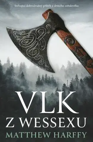 Historické romány Vlk z Wessexu - Matthew Harffy