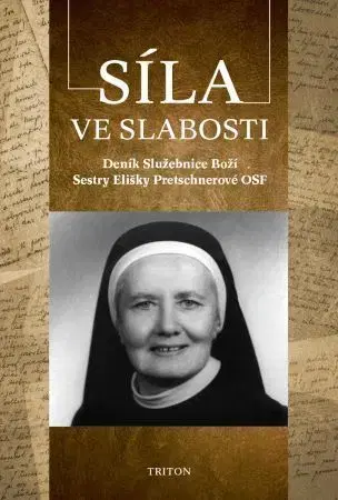 Náboženstvo Síla ve slabosti - Zdislava Františka