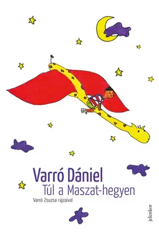 Rozprávky Túl a Maszat-hegyen - Dániel Varró