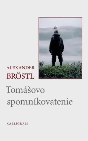 Slovenská beletria Tomášovo spomníkovatenie - Alexander Bröstl