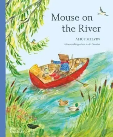 Leporelá, krabičky, puzzle knihy Mouse on the River - Alice Melvin