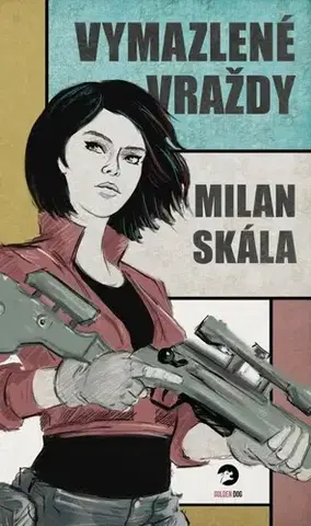 Detektívky, trilery, horory Vymazlené vraždy - Skála Milan