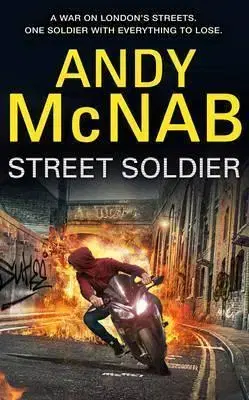 Cudzojazyčná literatúra Street Soldier - Andy McNab