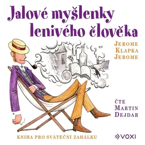 Humor a satira Voxi Jalové myšlenky lenivého člověka