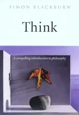 Filozofia Think - Simon Blackburn