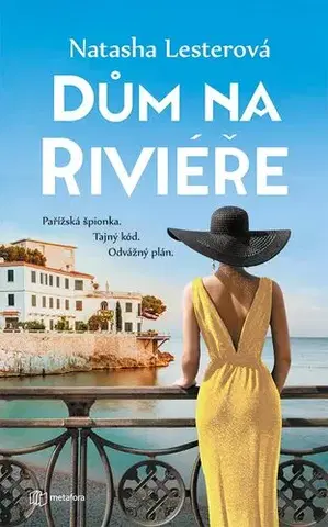 Historické romány Dům na Riviéře - Natasha Lesterová