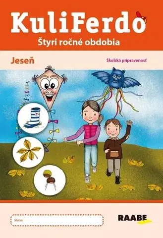 Pre predškolákov Kuliferdo Jeseň - Školská pripravenosť PZ - Jana Pechancová,Noemi Keřkovská,Hana Nádvorníková