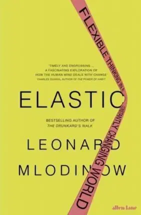Psychológia, etika Elastic - Leonard Mlodinow