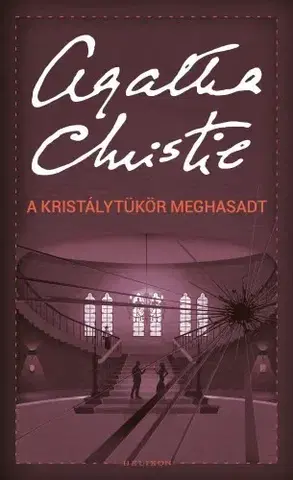 Detektívky, trilery, horory A kristálytükör meghasadt - Agatha Christie