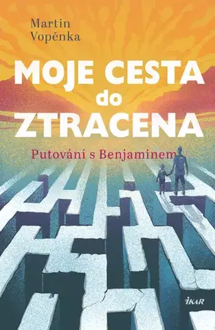 Romantická beletria Moje cesta do ztracena - Martin Vopěnka