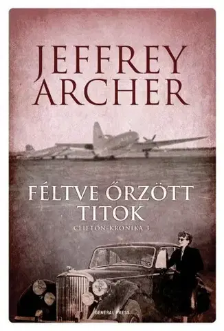 Svetová beletria Féltve őrzött titok - Jeffrey Archer