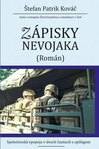 Slovenská beletria Zápisky nevojaka II - Štefan Patrik Kováč