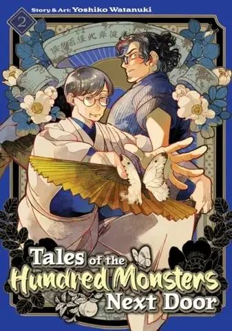 Beletria - ostatné Tales of the Hundred Monsters Next Door Vol. 2 - Yoshiko Watanuki