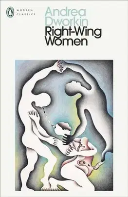 Filozofia Right-Wing Women - Andrea Dworkin