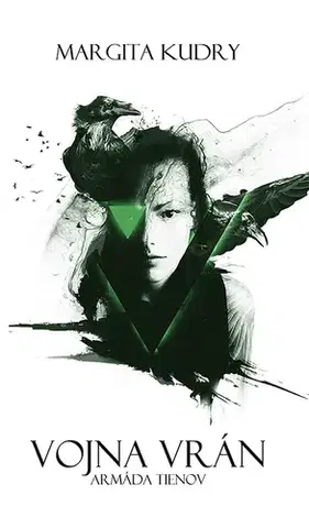 Sci-fi a fantasy Vojna vrán - Armáda tieňov - Margita Kudry