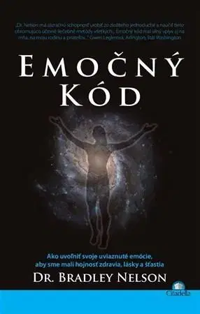 Alternatívna medicína - ostatné Emočný kód - Bradley Nelson