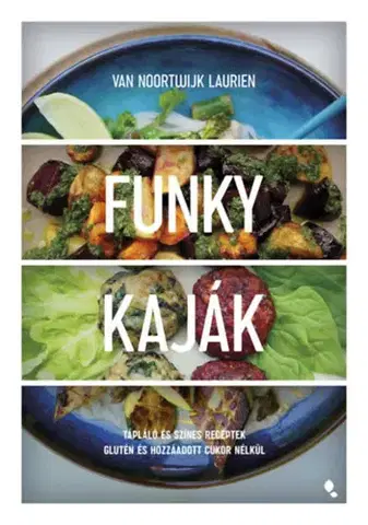 Kuchárky - ostatné Funky kaják - Laurien Van Noortwijk