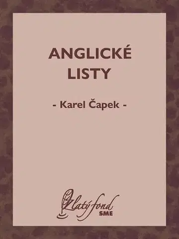 Česká beletria Anglické listy - Karel Čapek