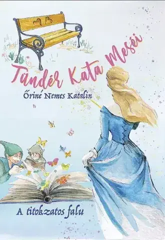 Rozprávky Tündér Kata meséi - Katalin Őriné Nemes