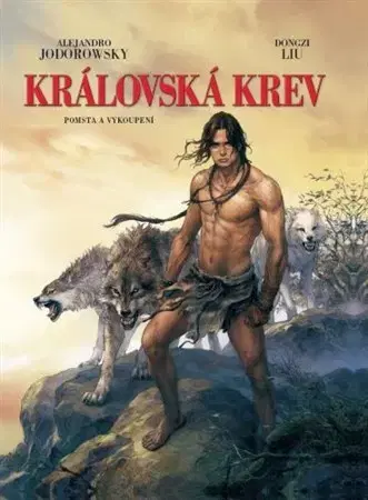Komiksy Královská krev: Pomsta a vykoupení - Alejandro Jodorowsky