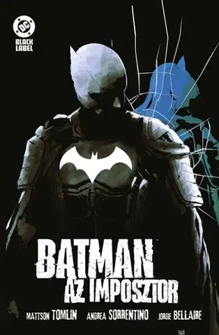 Komiksy Batman: Az imposztor - Mattson Tomlin,András Huszár
