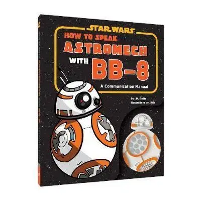 Cudzojazyčná literatúra Star Wars - How to Speak Astromech with BB-8